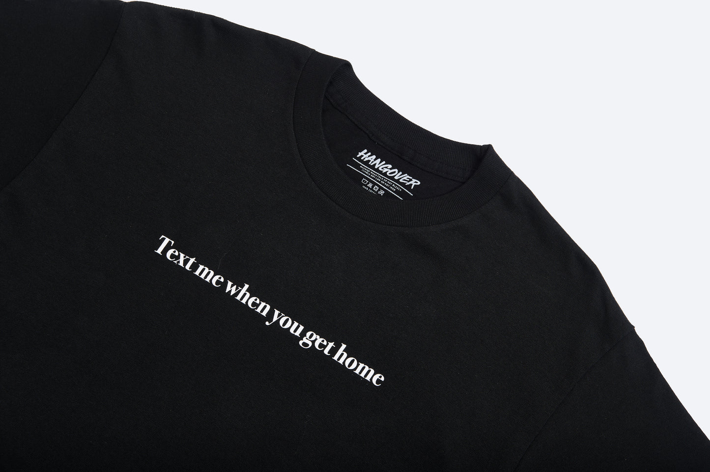 TEXT ME WHEN YOU GET HOME - BLACK