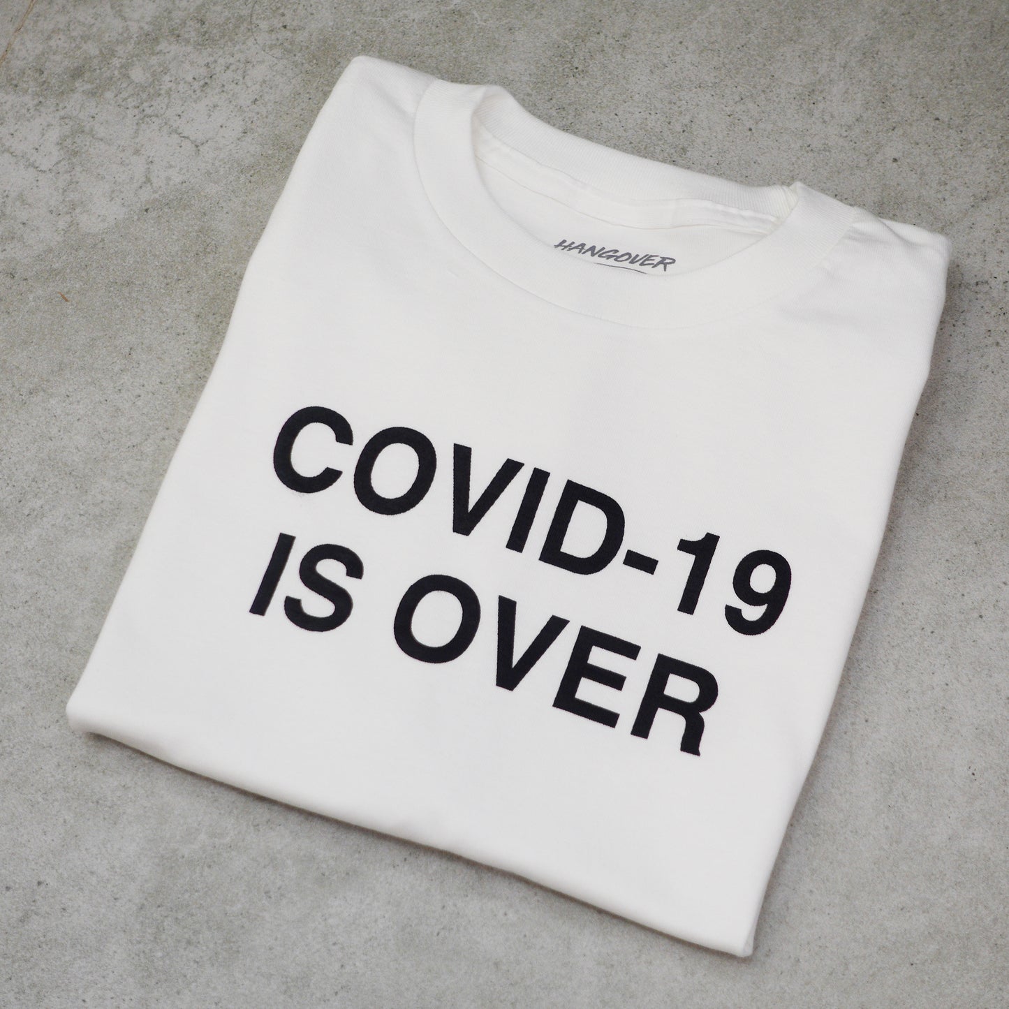 COVID-19 IS OVER - WHITE