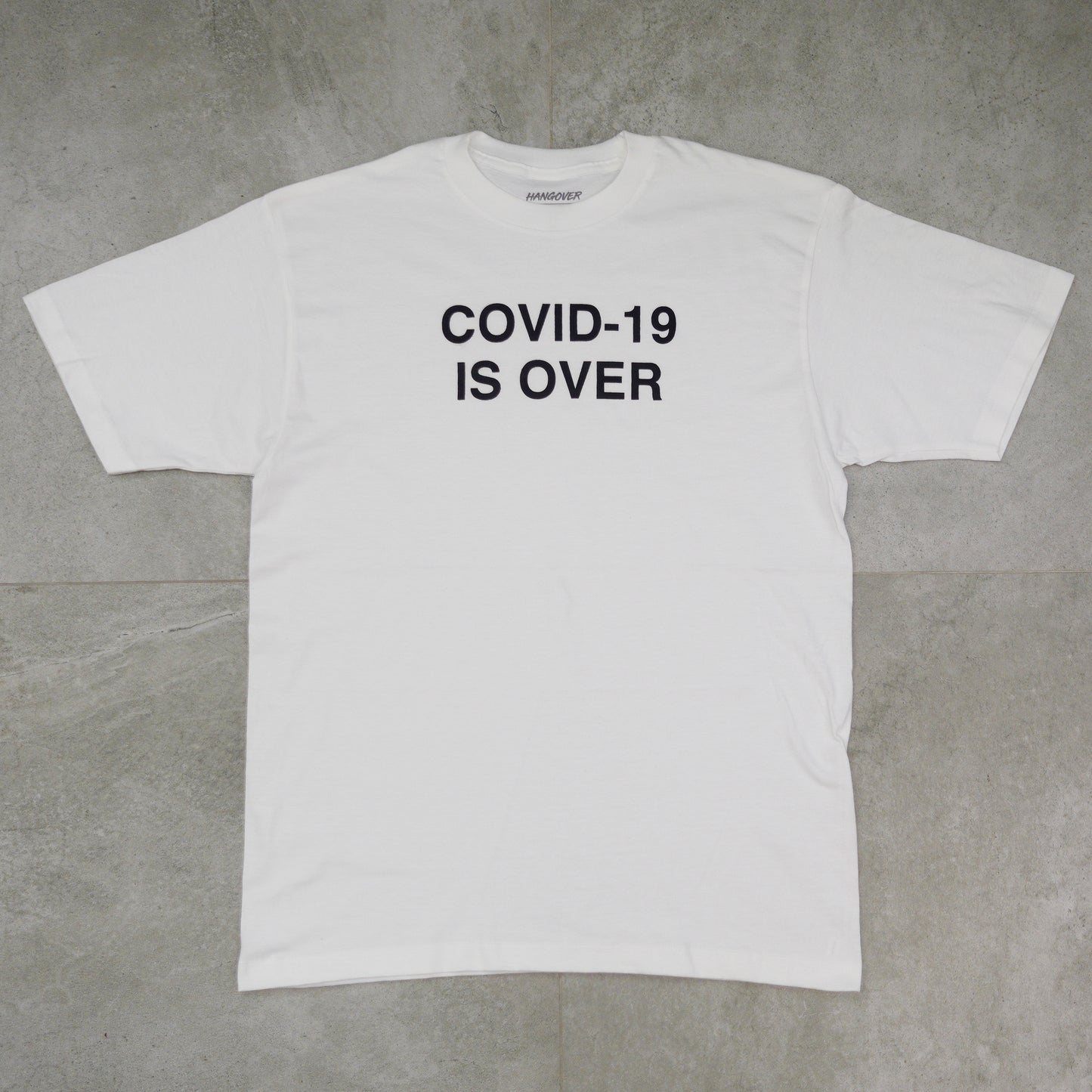 COVID-19 IS OVER - WHITE